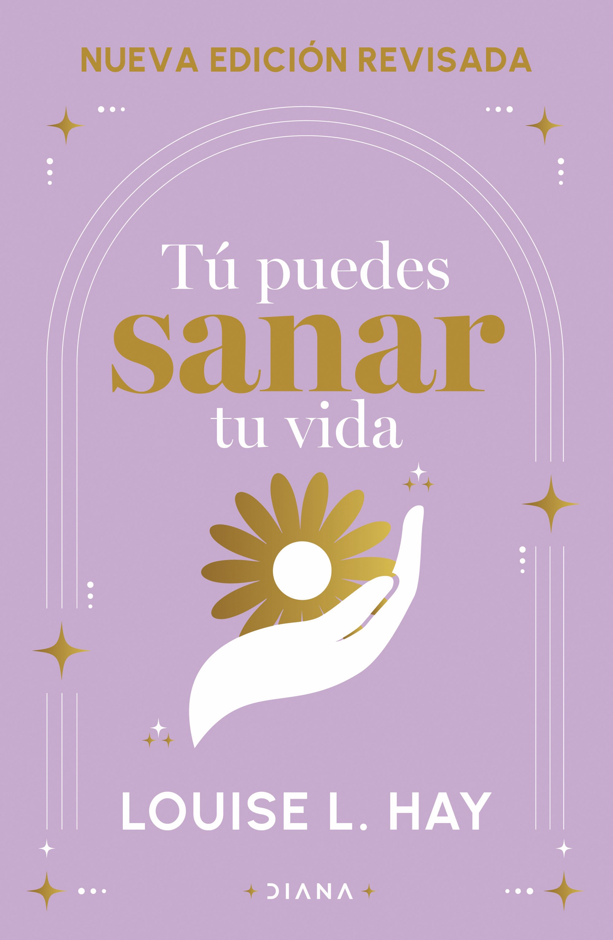 Tú Puedes Sanar Tu Vida