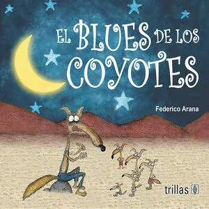 BLUES DE LOS COYOTES. EL,