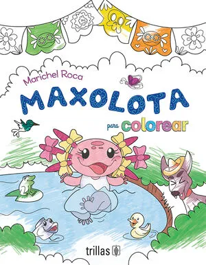 MAXOLOTA PARA COLOREAR