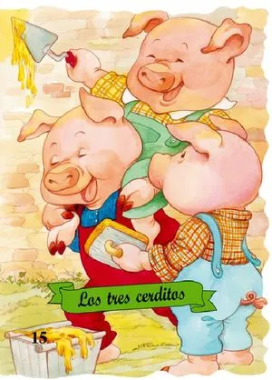 THE THREE LITTLE PIGS (N° 15)