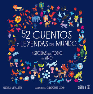 52 STORIES AND LEGENDS OF THE WORLD