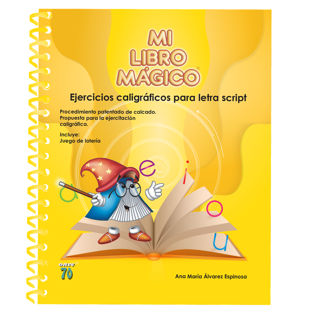 MI LIBRO MÁGICO. EJERCICIOS CALIGRÁFICOS PARA LETRA SCRIPT