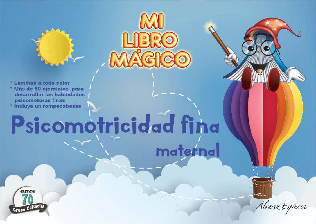 MI LIBRO MÁGICO. PSICOMOTRICIDAD FINA MATERNAL.