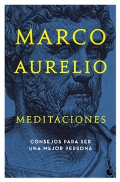 MEDITACIONES: CONSEJOS ESTOICOS PARA SER MEJOR PERSONAS