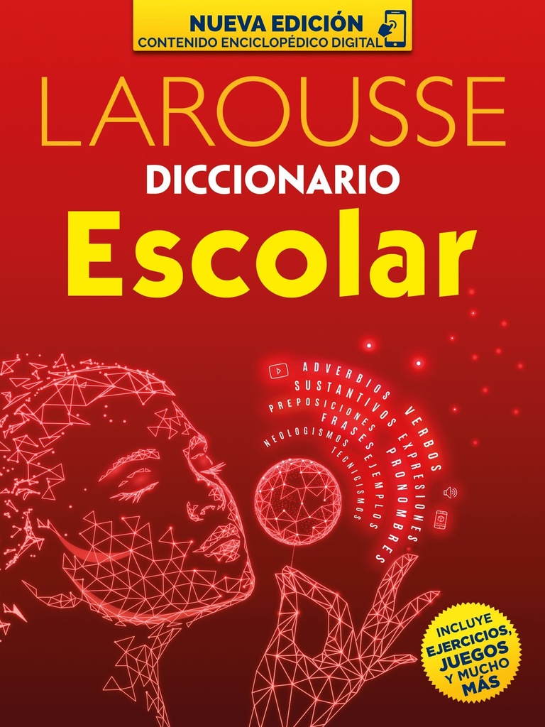 DICCIONARIO ESCOLAR LAROUSSE