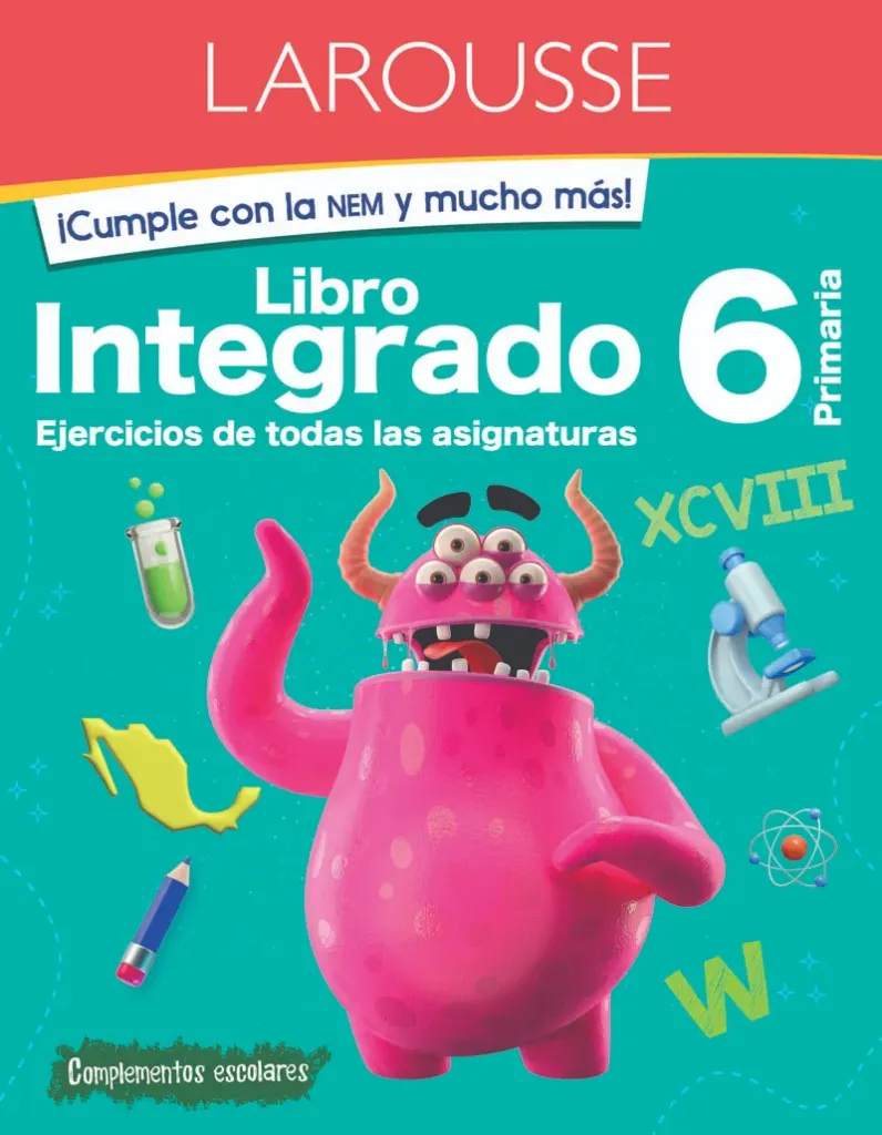 LIBRO INTEGRADO 6 LAROUSSE