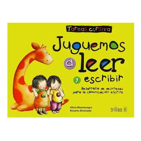 JUGUEMOS A LEER Y ESCRIBIR. TAREAS CURSIVA