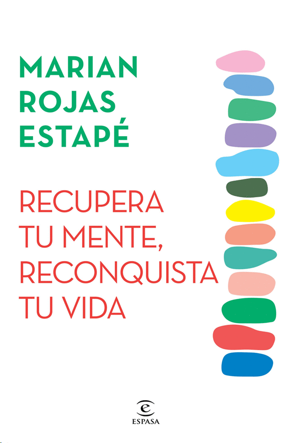 RECUPERA TU MENTE, RECONQUISTA TU VIDA